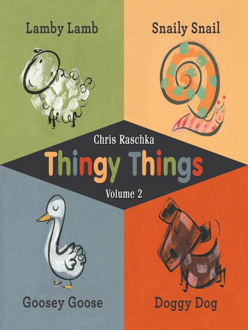 Chris Raschka创作的Thingy Things Volume 2作品的详细信息 - 可供借阅